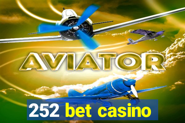 252 bet casino